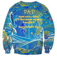 Father's Day Tuvalu Sweatshirt Special Dad Polynesia Paradise
