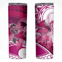 Breast Cancer Awareness Hawaii Skinny Tumbler Polynesia Girl Nobody Fights Alone DT02 Pink - Polynesian Pride