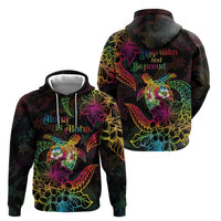 Hawaii Pride Hoodie Aloha Is Aloha