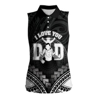 Personalised Happy Father's Day Women Sleeveless Polo Shirt I Love You Dad Polynesian Style LT05 Female Black - Polynesian Pride