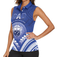 Personalised Samoa Happy Father's Day Women Sleeveless Polo Shirt Ou Te Alofa Ia Te Oe Tama Dad Polynesian Tribal LT05 - Polynesian Pride