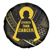 Polynesia Childhood Cancer Awareness Spare Tire Cover You Are Stronger Than Cancer LT05 - Polynesian Pride