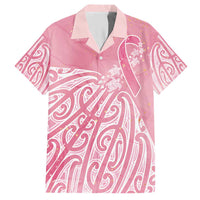 Breast Cancer Awareness Maori Hawaiian Shirt Kia Kaha Kia Maia Kia Manawanui LT7 Pink - Polynesian Pride