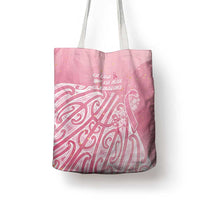 Breast Cancer Awareness Maori Tote Bag Kia Kaha Kia Maia Kia Manawanui LT7 - Polynesian Pride