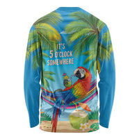 5 Oclock Somewhere Long Sleeve Shirt Hawaii Parrots Cocktail Summer Beach Vibe - Polynesian Pride