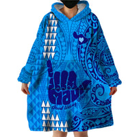 Personalised Strong Maui Wearable Blanket Hoodie Good Living Hawaii with Shaka Sign Kakau Tribal Blue LT9 - Polynesian Pride