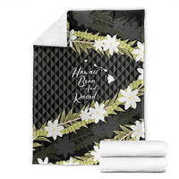 Born And Raised Aloha Hawaii Blanket Kanaka Kakau Hawaiian Tiare Pakalana Lei LT14 - Polynesian Pride
