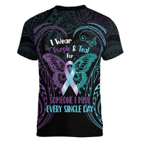Suicide Awareness Memorial Women V-Neck T-Shirt I Wear Purple and Teal For Someone I Miss LT14 - Polynesian Pride