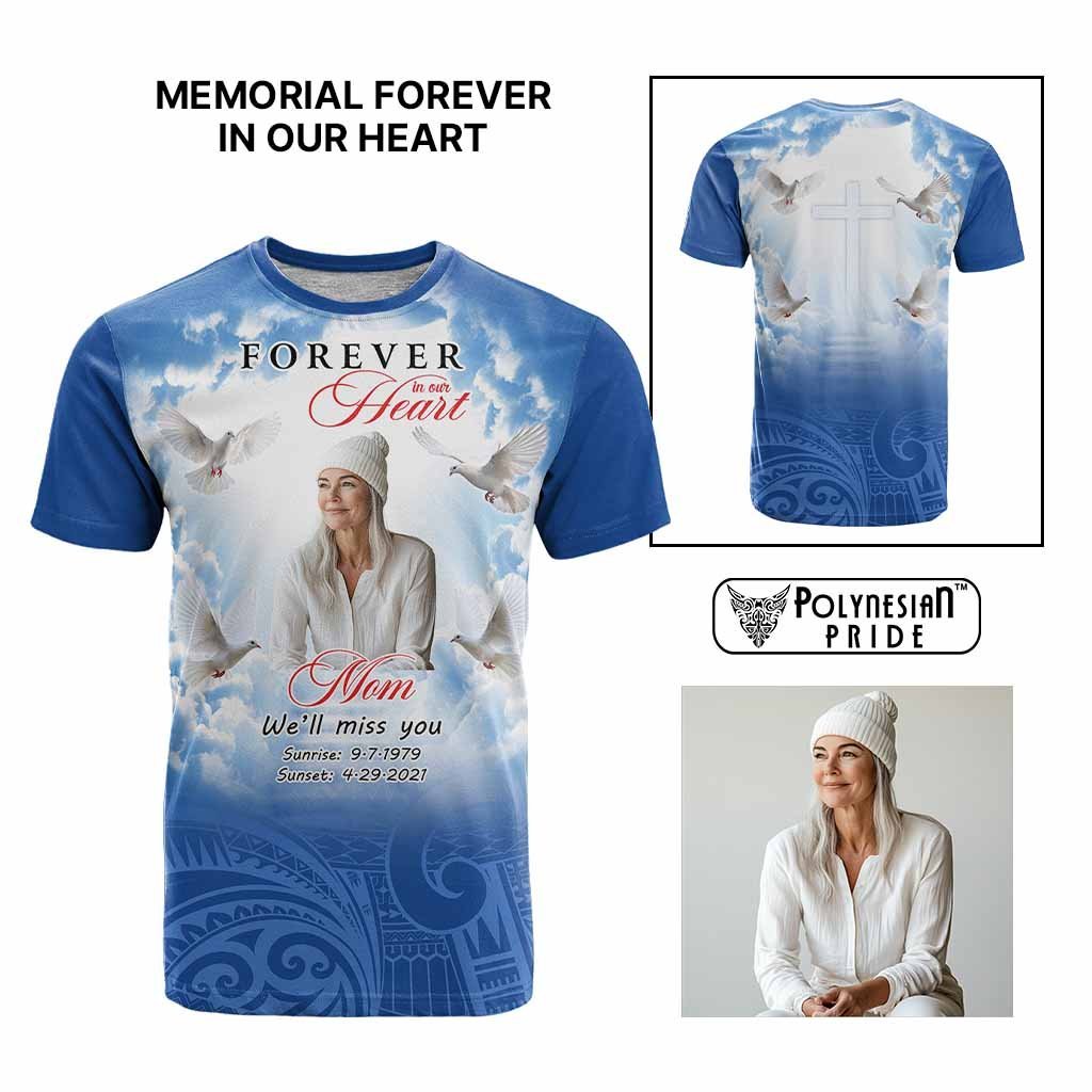 Custom Photo Memorial Forever in our Heart T Shirt Mixed Polynesian Pattern CTM09 Multicolor - Polynesian Pride
