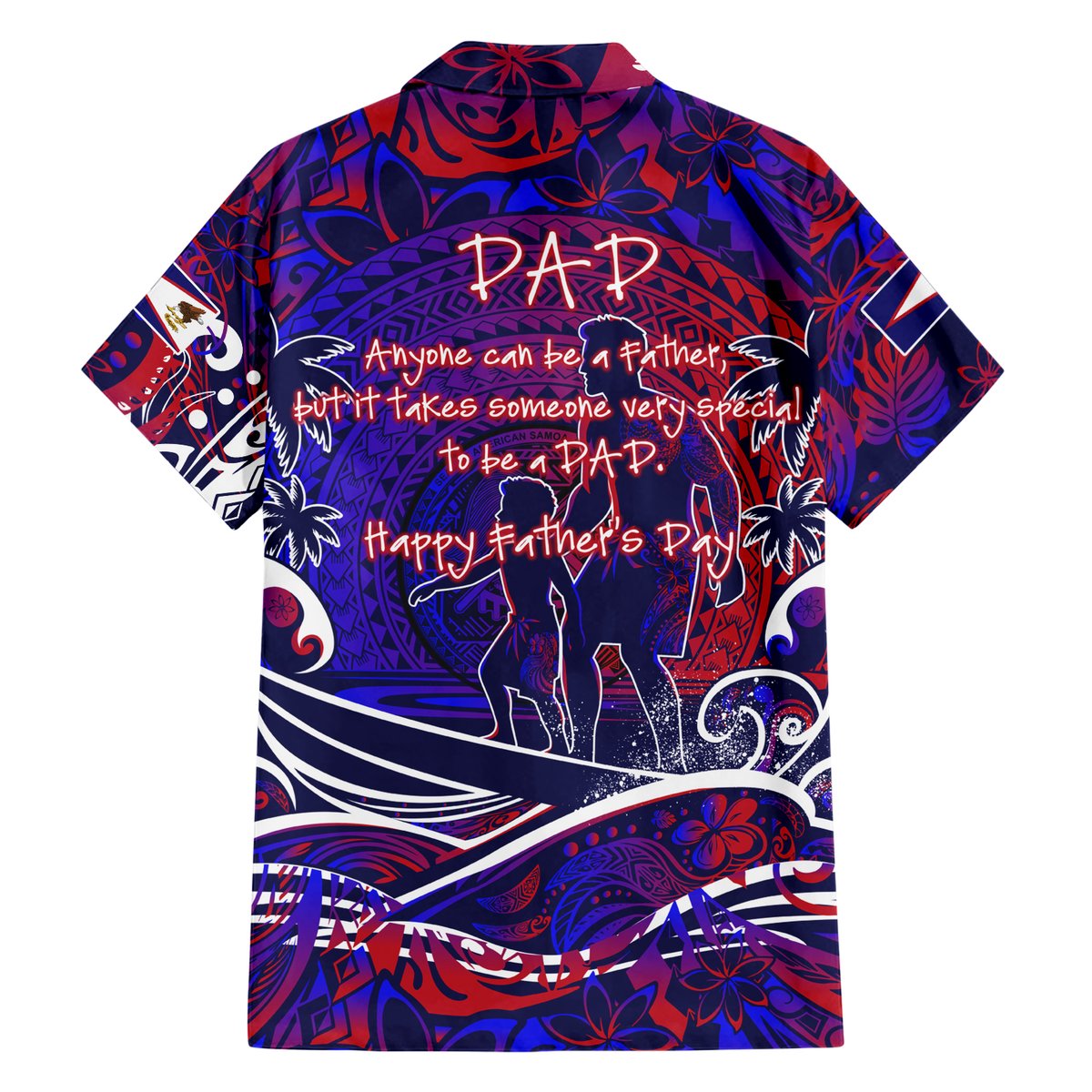 Father's Day American Samoa Hawaiian Shirt Special Dad Polynesia Paradise