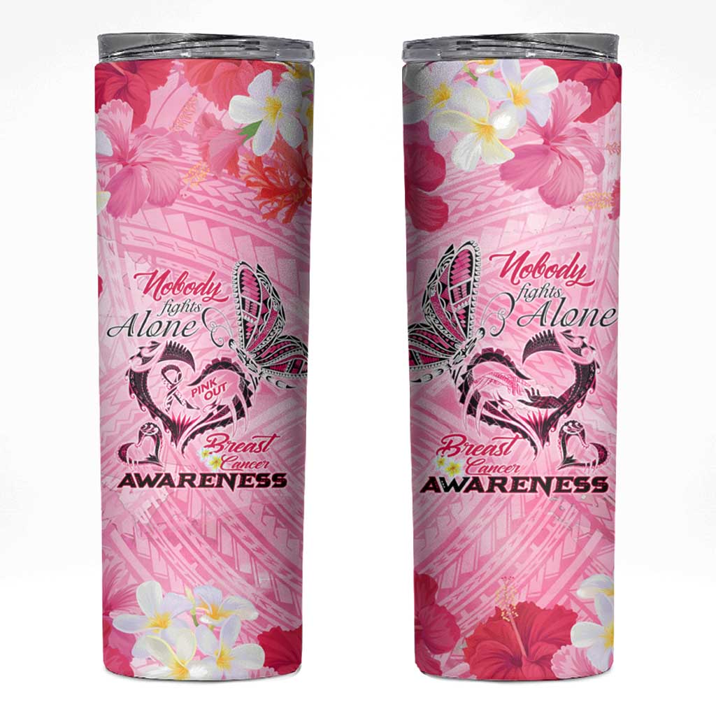Butterfly Polynesia Breast Cancer Skinny Tumbler Nobody Fights Alone Pink Out Tropical Hibiscus DT02 Pink - Polynesian Pride