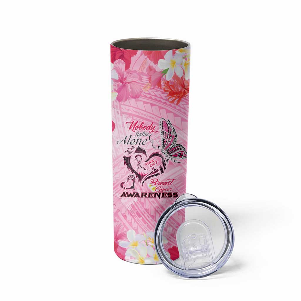 Butterfly Polynesia Breast Cancer Skinny Tumbler Nobody Fights Alone Pink Out Tropical Hibiscus DT02 - Polynesian Pride