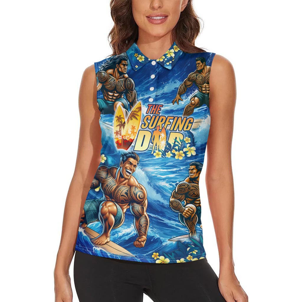 Hawaii Father's Day Women Sleeveless Polo Shirt The Surfing Dad Polynesian Tattoo DT02 - Polynesian Pride