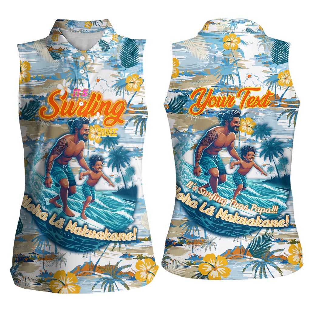 Hawaii Father's Day It's Surfing Time Women Sleeveless Polo Shirt Aloha L Makuakane DT02 - Polynesian Pride