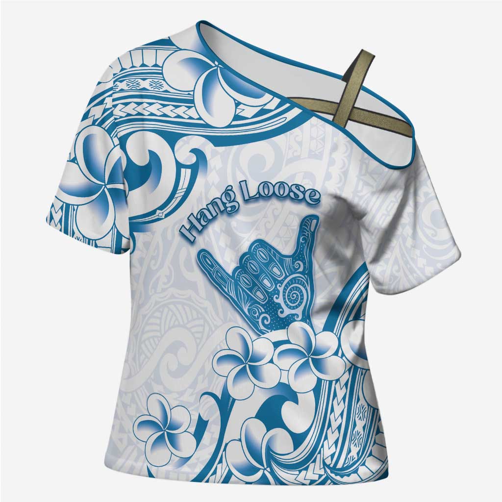 Aloha Hawaii Shaka Cross Shoulder Shirt Hang Loose Blue Version DT05 Female Blue - Polynesian Pride