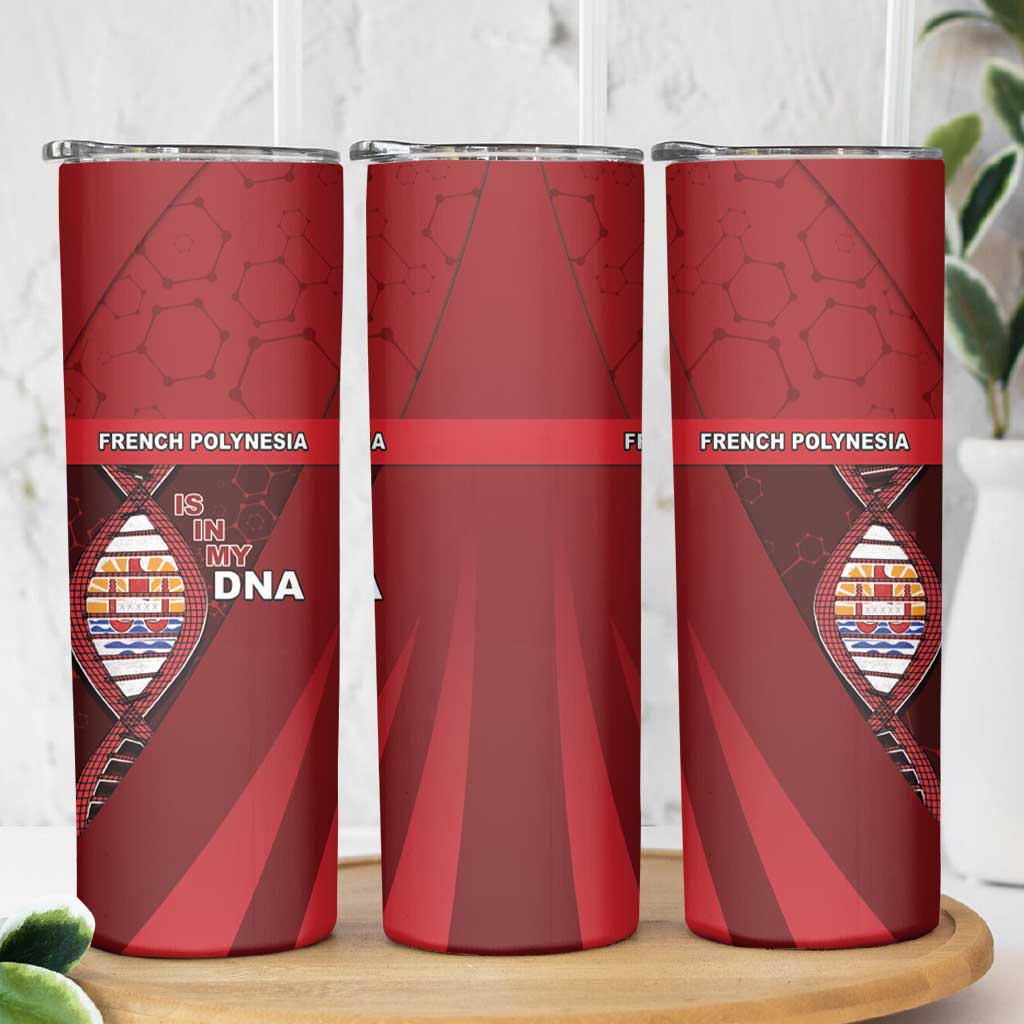 French Polynesia Is In My DNA Skinny Tumbler DT05 - Polynesian Pride