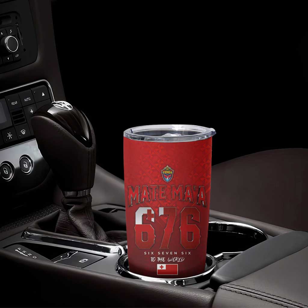 Mate Ma'a Tonga Rugby Tumbler Cup Six Seven Six to The World