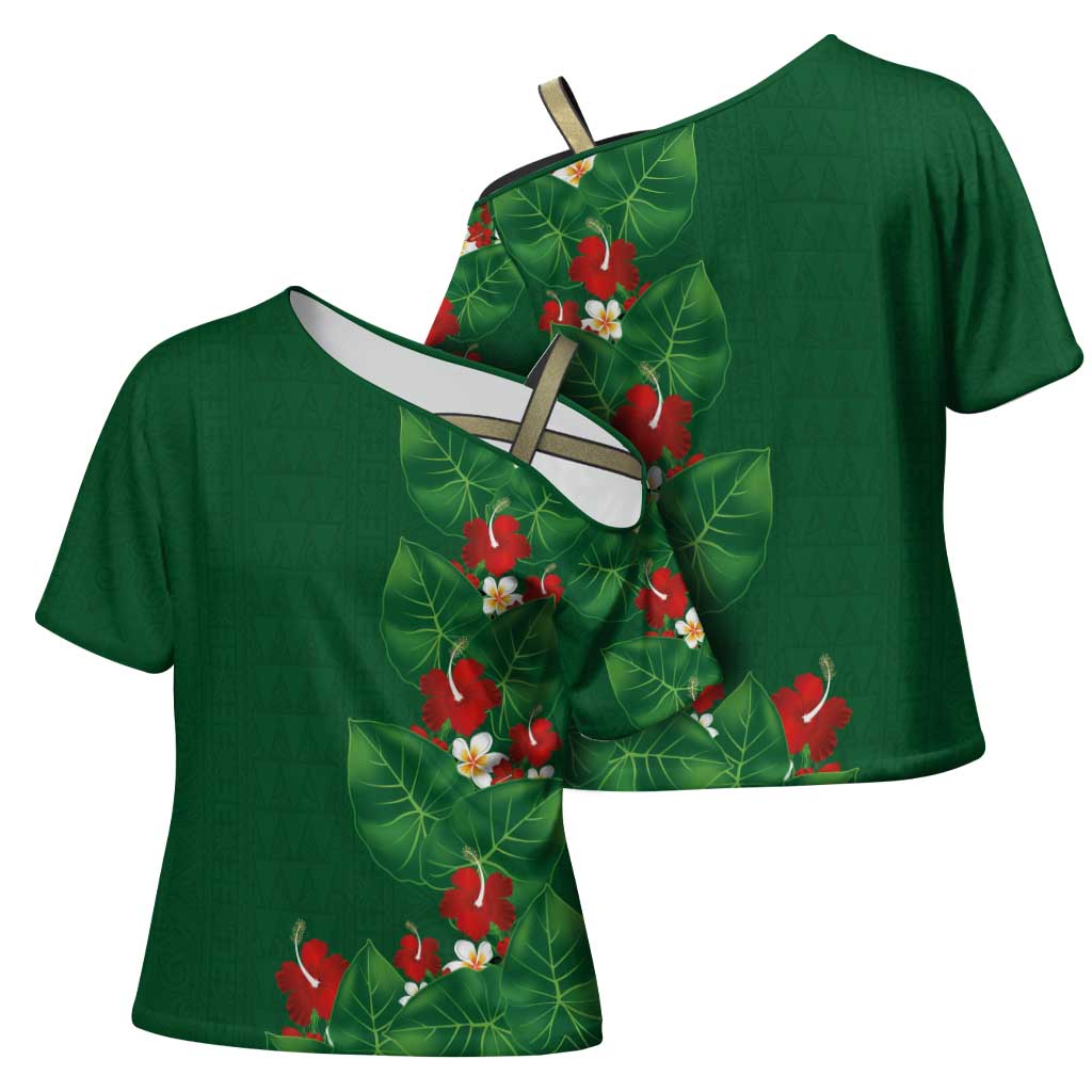 Hawaiian Taro Leaves-Hibiscus and Plumeria Cross Shoulder Shirt Polynesian Art-Kakau Tattoo Green LT03 - Polynesian Pride