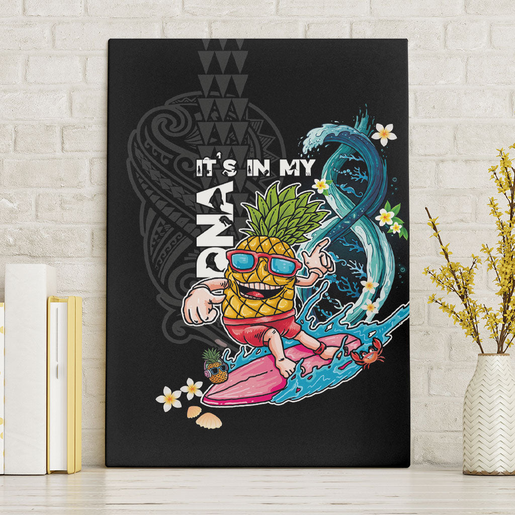 Hawaii Pineapple Surfing Canvas Wall Art It's in My DNA - Kakau and Polynesian Pattern LT03 Without Frame Black - Polynesian Pride