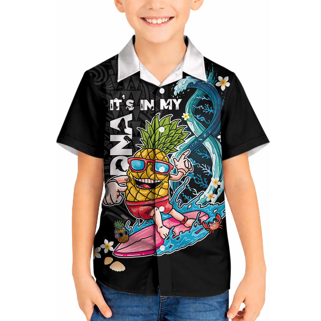 Hawaii Pineapple Surfing Kid Hawaiian Shirt It's in My DNA - Kakau and Polynesian Pattern LT03 Kid Black - Polynesian Pride