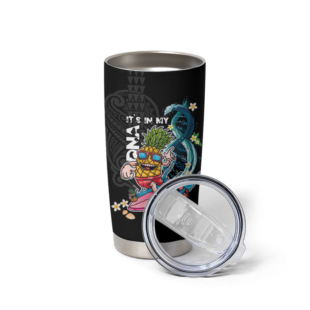 Hawaii Pineapple Surfing Tumbler Cup It's in My DNA - Kakau and Polynesian Pattern LT03 - Polynesian Pride