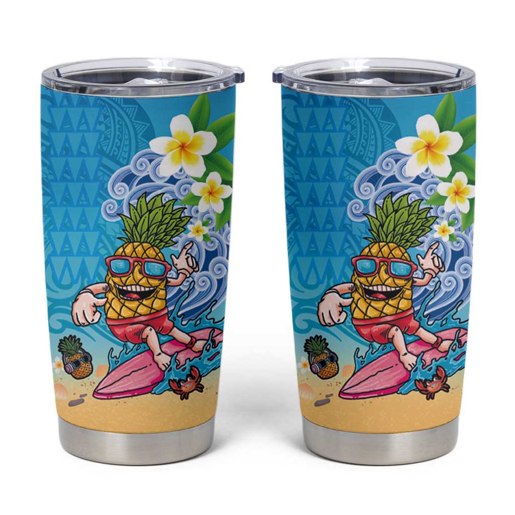 Hawaiian Funny Pineapple Surfing Tumbler Cup Beach with Tribal Kakau and Plumeria LT03 Multicolor - Polynesian Pride