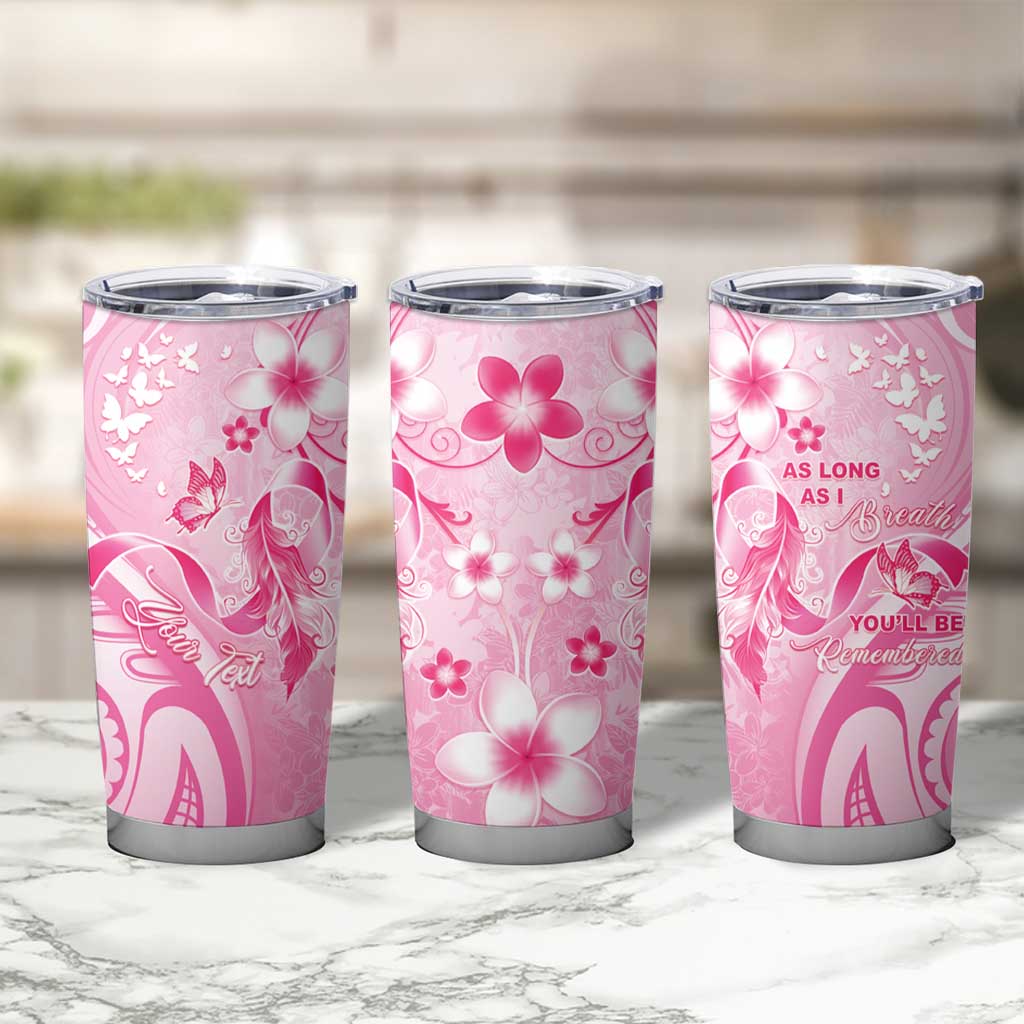 Personalised Memorial Pink Breast Cancer Awareness Tumbler Cup Plumeria Floral Tribal Pattern LT05 - Polynesian Pride