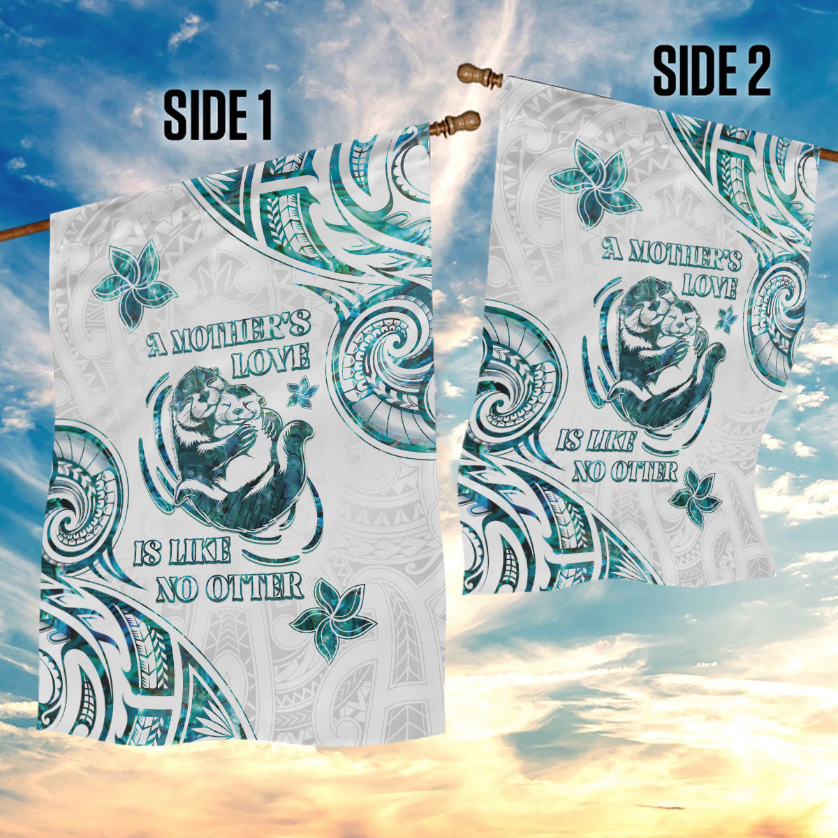 New Zealand Aotearoa Hari Ra Mama Garden Flag A Mother's Love Is Like No Otter LT05 - Polynesian Pride