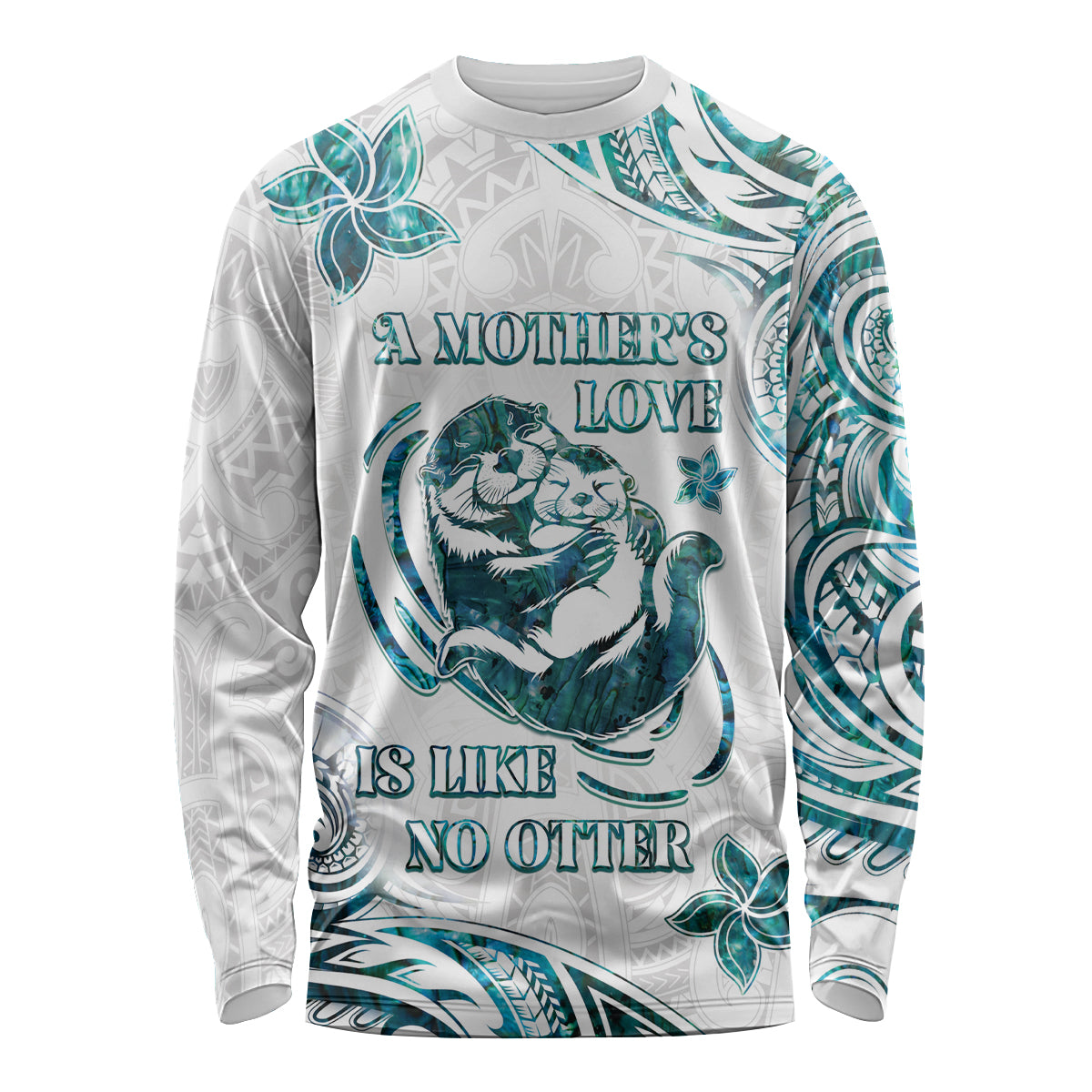 New Zealand Aotearoa Hari Ra Mama Long Sleeve Shirt A Mother's Love Is Like No Otter LT05 Unisex White - Polynesian Pride