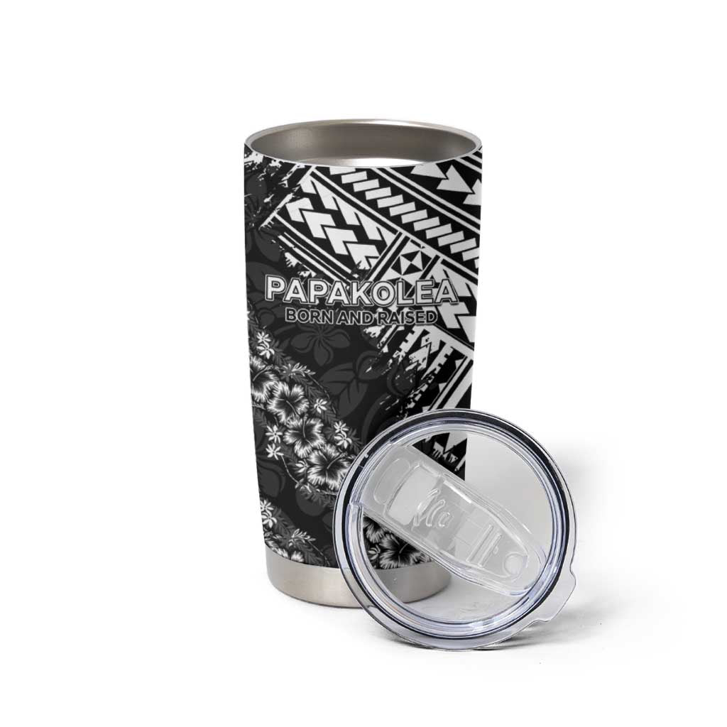 Hawaii Papakolea Born And Raised Tumbler Cup Hawaiian Tribal Pattern