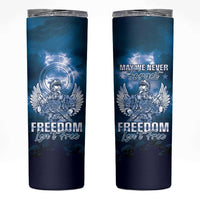 Federated States of Micronesia Veterans Day Skinny Tumbler May We Never Forget Freedom Isn't Free LT05 Blue - Polynesian Pride