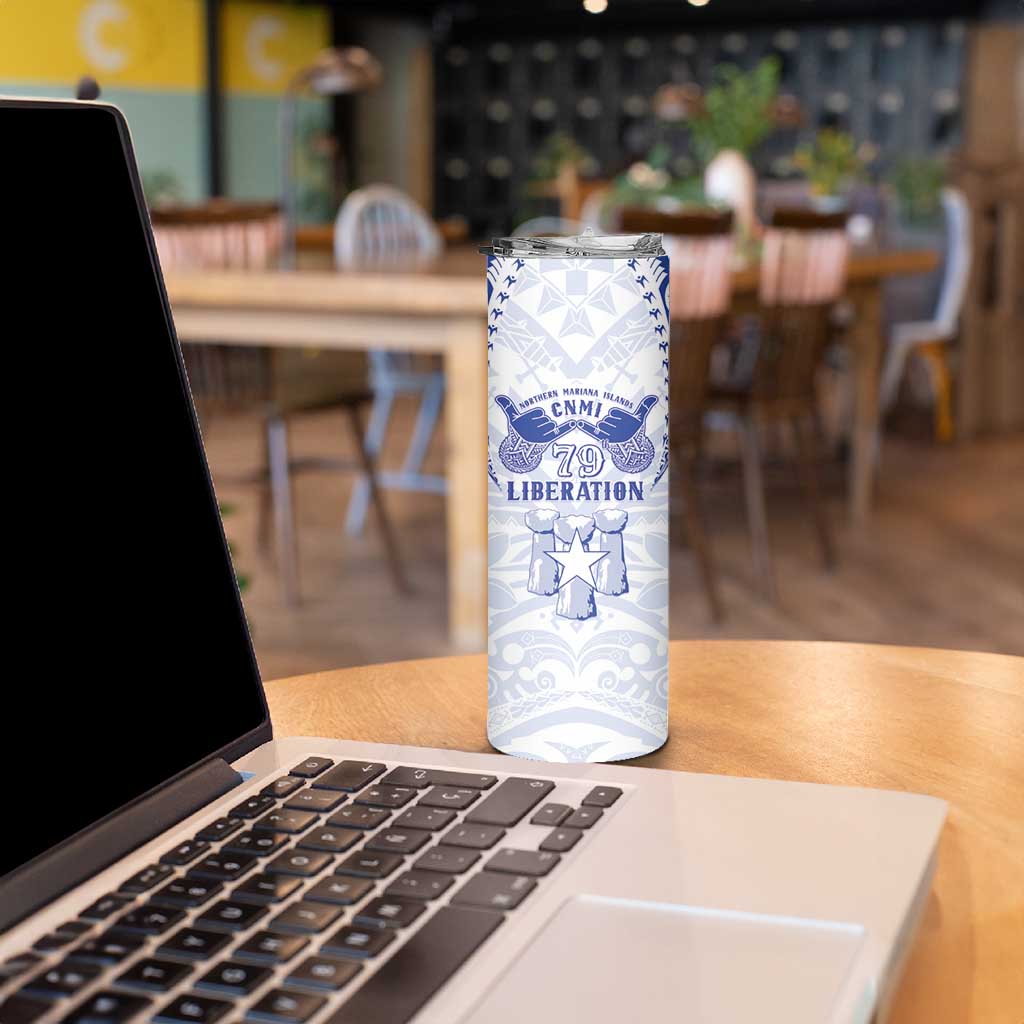Northern Mariana Islands Liberation Day Skinny Tumbler 79th Anniversary