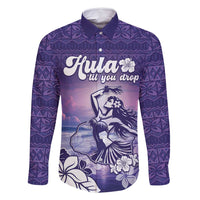 Aloha Hawaii Kauai Island Family Matching Mermaid Dress and Hawaiian Shirt Hula Till You Drop LT05 Dad's Shirt - Long Sleeve Purple - Polynesian Pride
