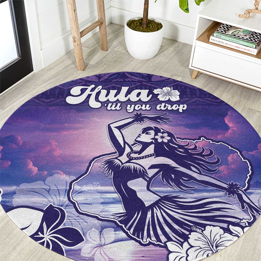 Aloha Hawaii Kauai Island Round Carpet Hula Till You Drop LT05 Purple - Polynesian Pride