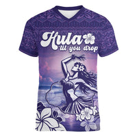 Aloha Hawaii Kauai Island Women V-Neck T-Shirt Hula Till You Drop LT05 Female Purple - Polynesian Pride