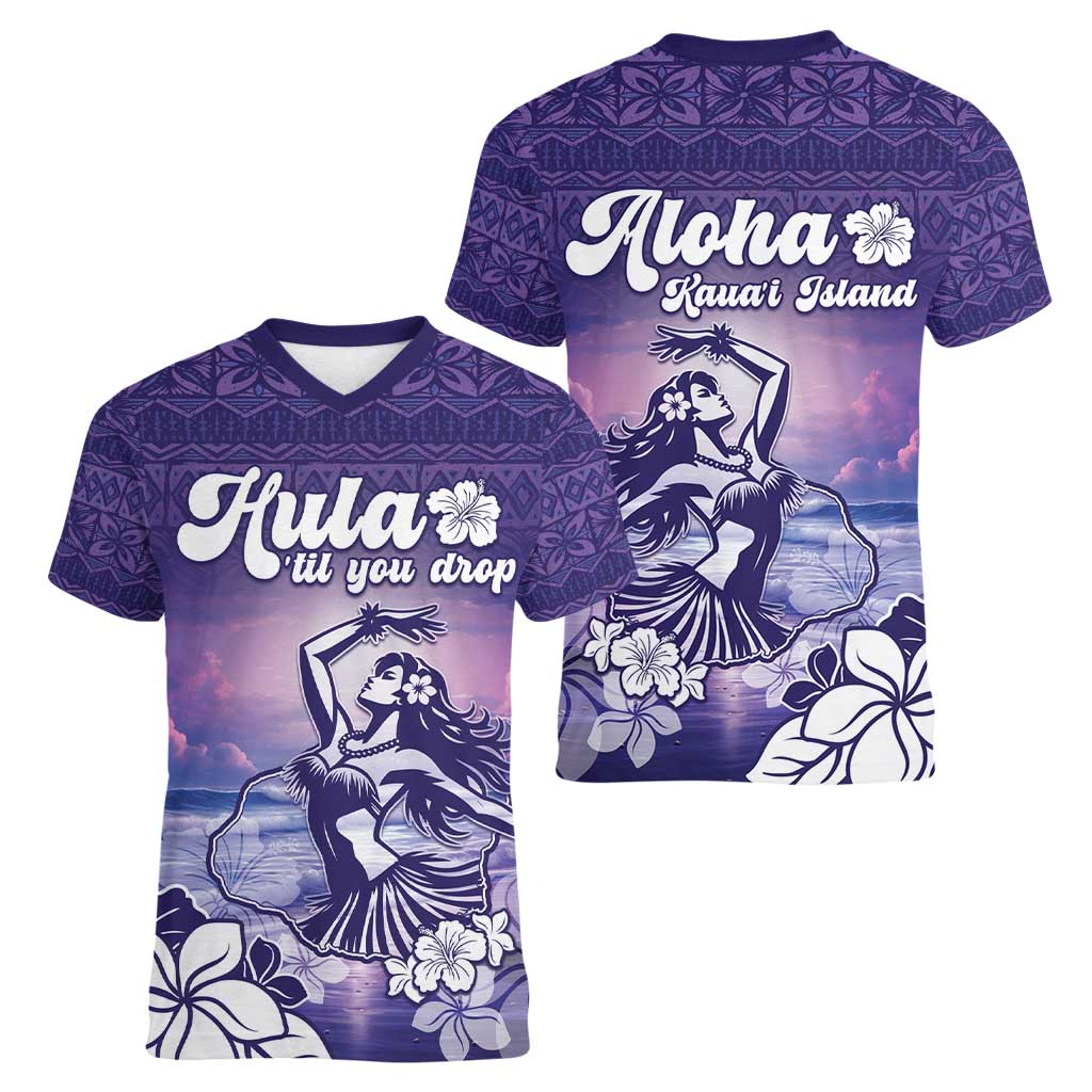 Aloha Hawaii Kauai Island Women V-Neck T-Shirt Hula Till You Drop LT05 - Polynesian Pride