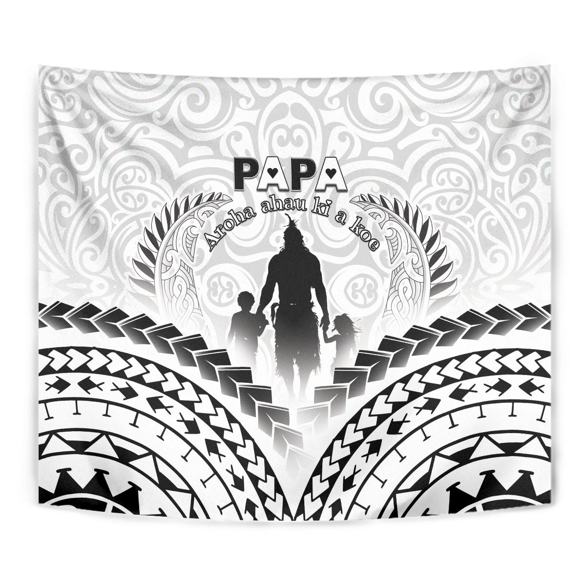 New Zealand Happy Father's Day Tapestry Aroha Ahau Ki A Koe Papa Polynesian Tribal LT05 - Polynesian Pride