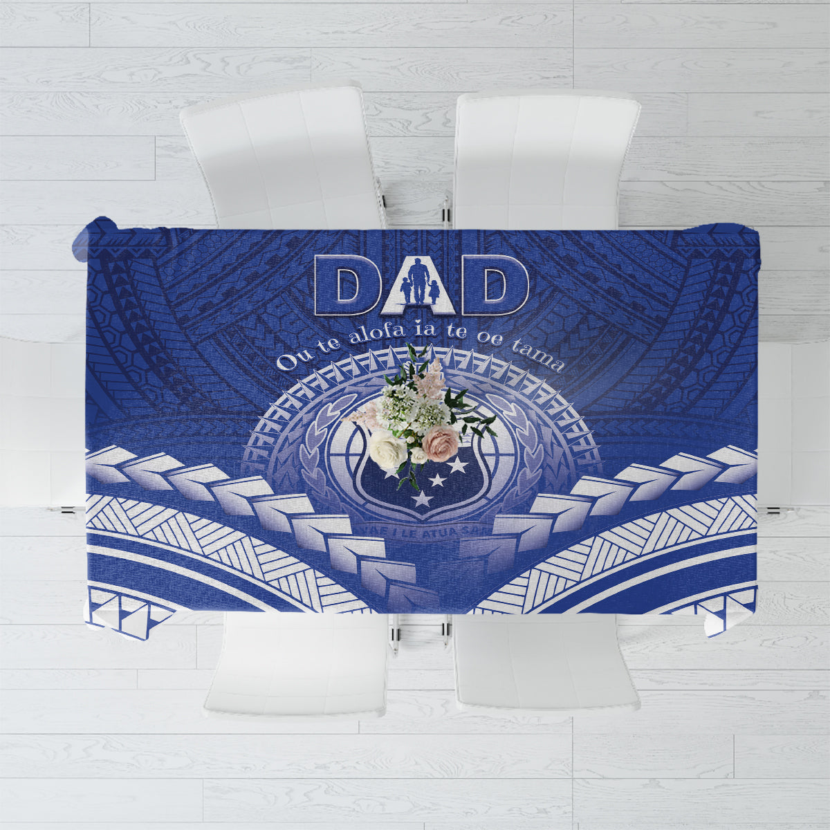 Samoa Happy Father's Day Tablecloth Ou Te Alofa Ia Te Oe Tama Dad Polynesian Tribal LT05 Blue - Polynesian Pride