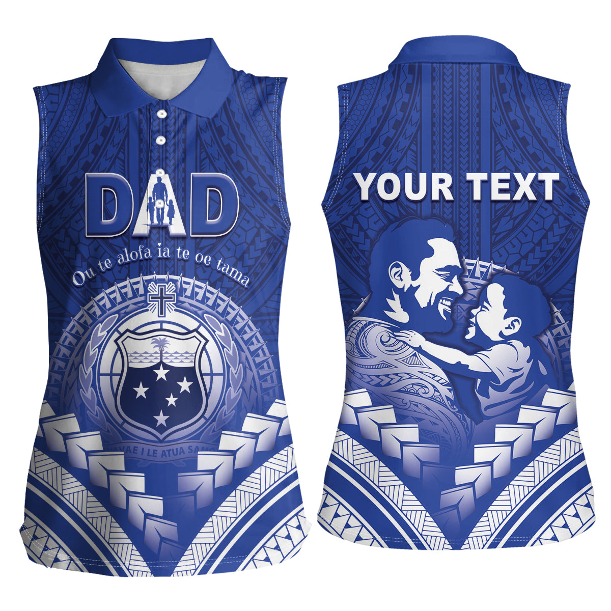 Personalised Samoa Happy Father's Day Women Sleeveless Polo Shirt Ou Te Alofa Ia Te Oe Tama Dad Polynesian Tribal LT05 - Polynesian Pride