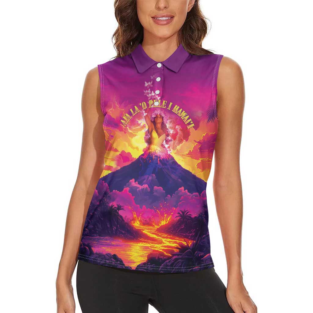 Hawaii Kilauea Volcano Women Sleeveless Polo Shirt There Is Pele Goddess Of The Volcano LT05 - Polynesian Pride