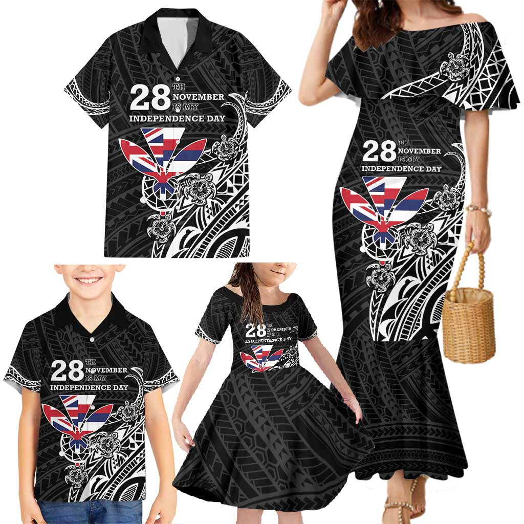 Hawaii November 28th Is My Independence Day Family Matching Mermaid Dress and Hawaiian Shirt LT05 - Polynesian Pride