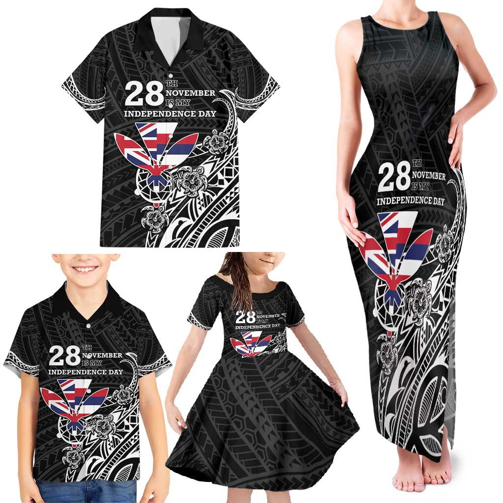 Hawaii November 28th Is My Independence Day Family Matching Tank Maxi Dress and Hawaiian Shirt LT05 - Polynesian Pride