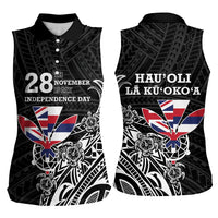 Hawaii November 28th Is My Independence Day Women Sleeveless Polo Shirt LT05 - Polynesian Pride