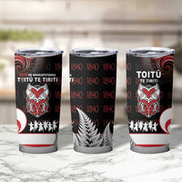 Aotearoa Toitu He Whakaputanga Tumbler Cup Toitu Te Tiriti O Waitangi LT05 - Polynesian Pride