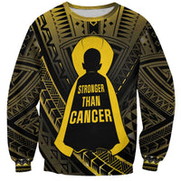Personalised Polynesia Childhood Cancer Awareness Sweatshirt You Are Stronger Than Cancer LT05 Unisex Black - Polynesian Pride