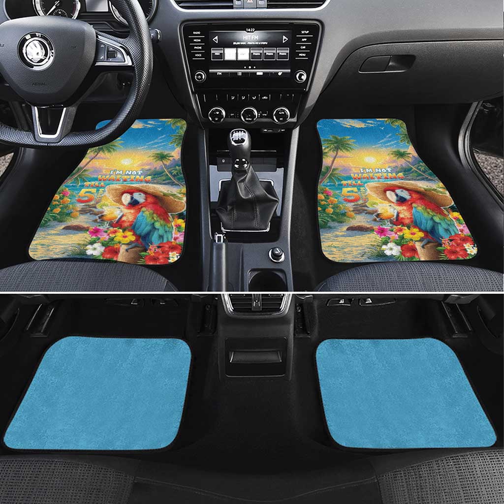 Hawaii Parrot Car Mats Im Not Waiting Till 5 Oclock