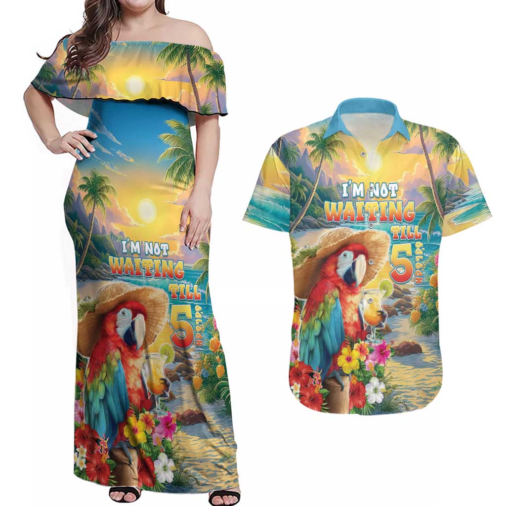 Hawaii Parrot Couples Matching Off Shoulder Maxi Dress and Hawaiian Shirt Im Not Waiting Till 5 Oclock