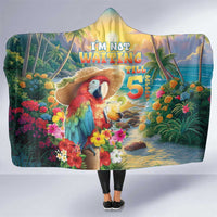 Hawaii Parrot Hooded Blanket Im Not Waiting Till 5 Oclock LT05 One Size Colorful - Polynesian Pride