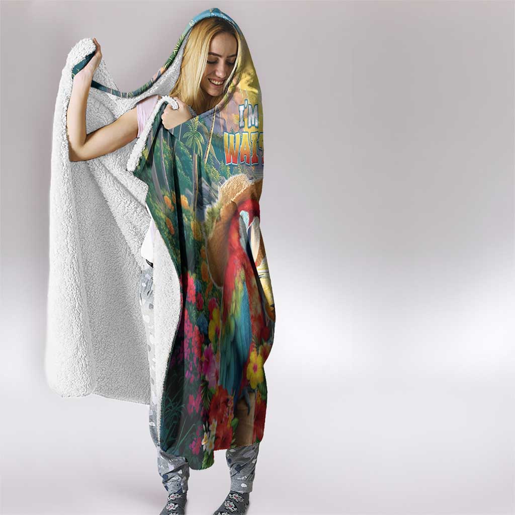 Hawaii Parrot Hooded Blanket Im Not Waiting Till 5 Oclock LT05 - Polynesian Pride