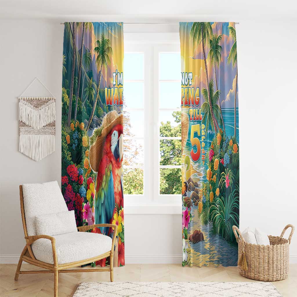 Hawaii Parrot Window Curtain Im Not Waiting Till 5 Oclock